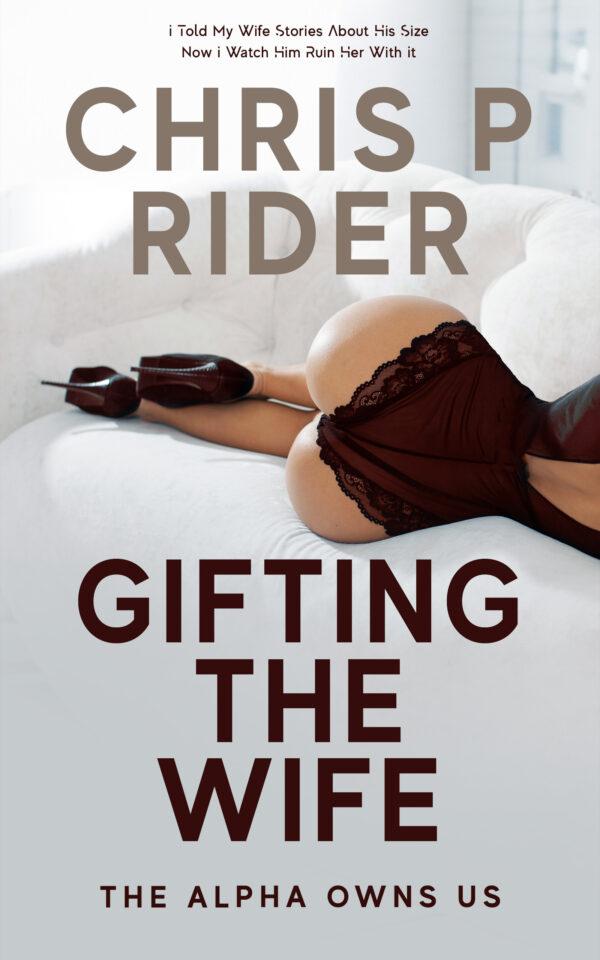 gifting the wife cuckold erotica cover