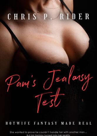 pams jealousy test hotwife novel