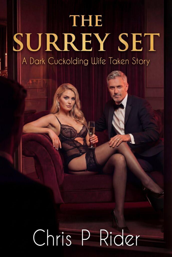 the surrey set cuckold erotica by chris p rider