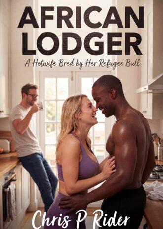 african lodger interracial hotwife stag vixen erotica