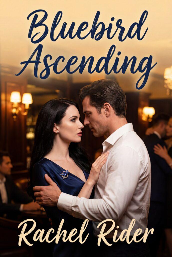 bluebird ascending by Rachel Rider female friendly hotwife erotica