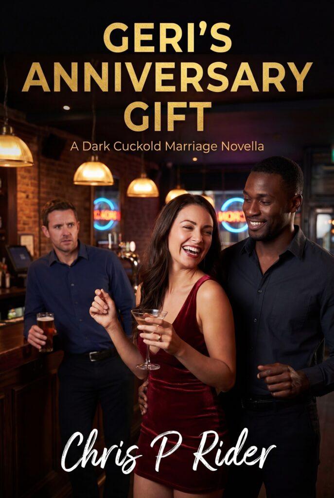 geris anniversary gift dark cuckold erotica
